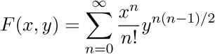 $F(x,y) = \sum\limits_{n=0}^\infty \frac{x^n}{n!} y^{n(n-1)/2}$