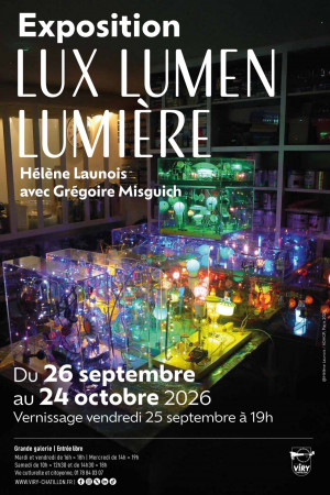 Exposition « Lux Lumen Lumière » à la Grande Galerie de Viry-Châtillon